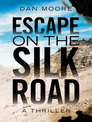 cover image of Escape on the Silk Road